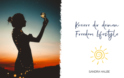 Kreiere dir deinen Freedom Lifestyle