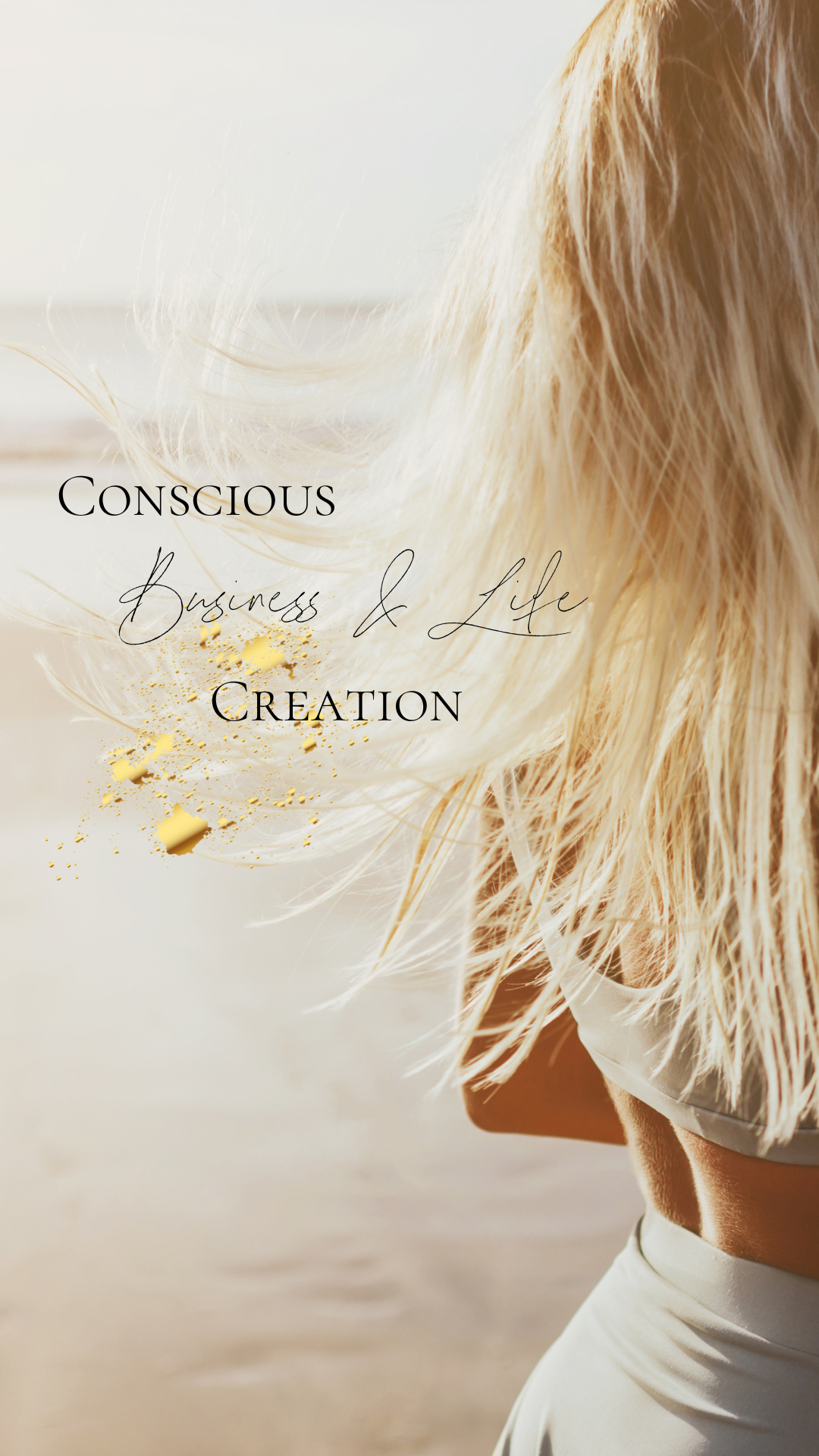 Conscious Business and Life Creation